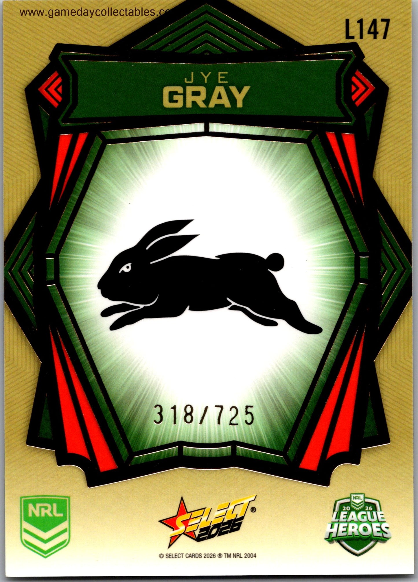 2026 NRL League Heroes Luminous Gold Back - L147 Jye Gray - South Sydney Rabbitohs