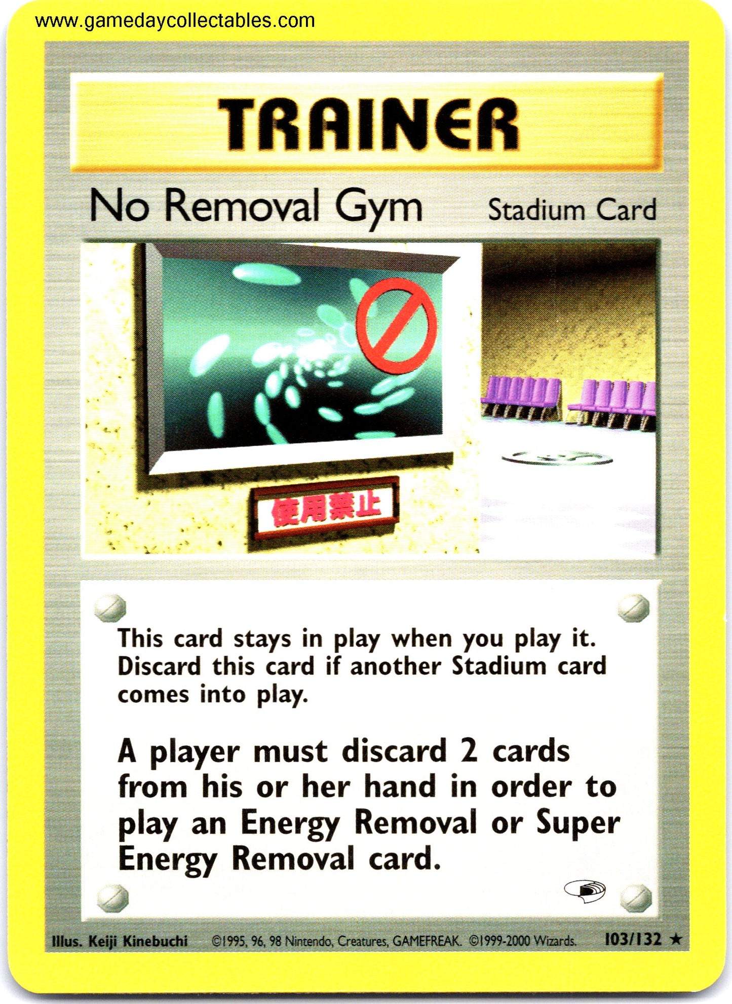 #103 No Removal Gym (Stadium Card) - Gym Heroes - Non Holo Rare (Ungraded Near Mint)