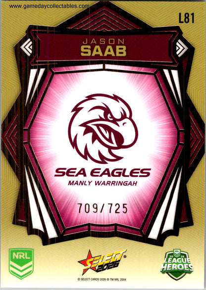 2026 NRL League Heroes Luminous Gold Back - L081 Jason Saab - Manly Warringah Sea Eagles