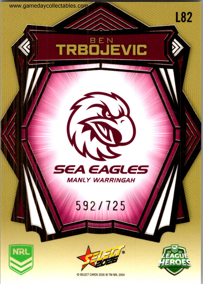 2026 NRL League Heroes Luminous Gold Back - L082 Ben Trbojevic - Manly Warringah Sea Eagles