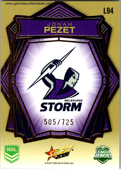 2026 NRL League Heroes Luminous Gold Back - L094 Jonah Pezet - Melbourne Storm