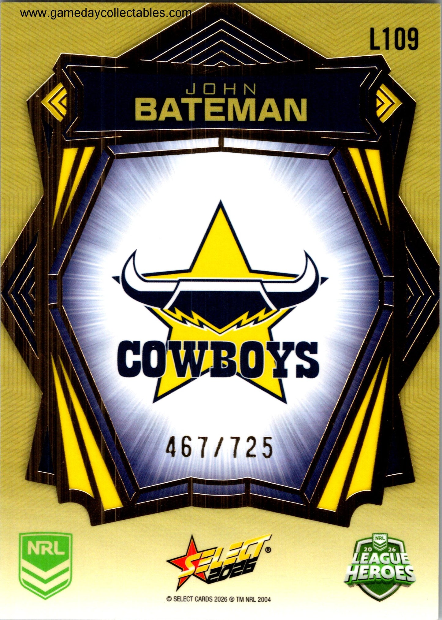 2026 NRL League Heroes Luminous Gold Back - L109 John Bateman - North Queensland Cowboys