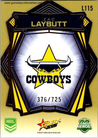 2026 NRL League Heroes Luminous Gold Back - L115 Zac Laybutt - North Queensland Cowboys