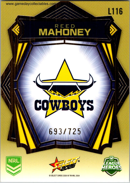 2026 NRL League Heroes Luminous Gold Back - L116 Reed Mahoney - North Queensland Cowboys