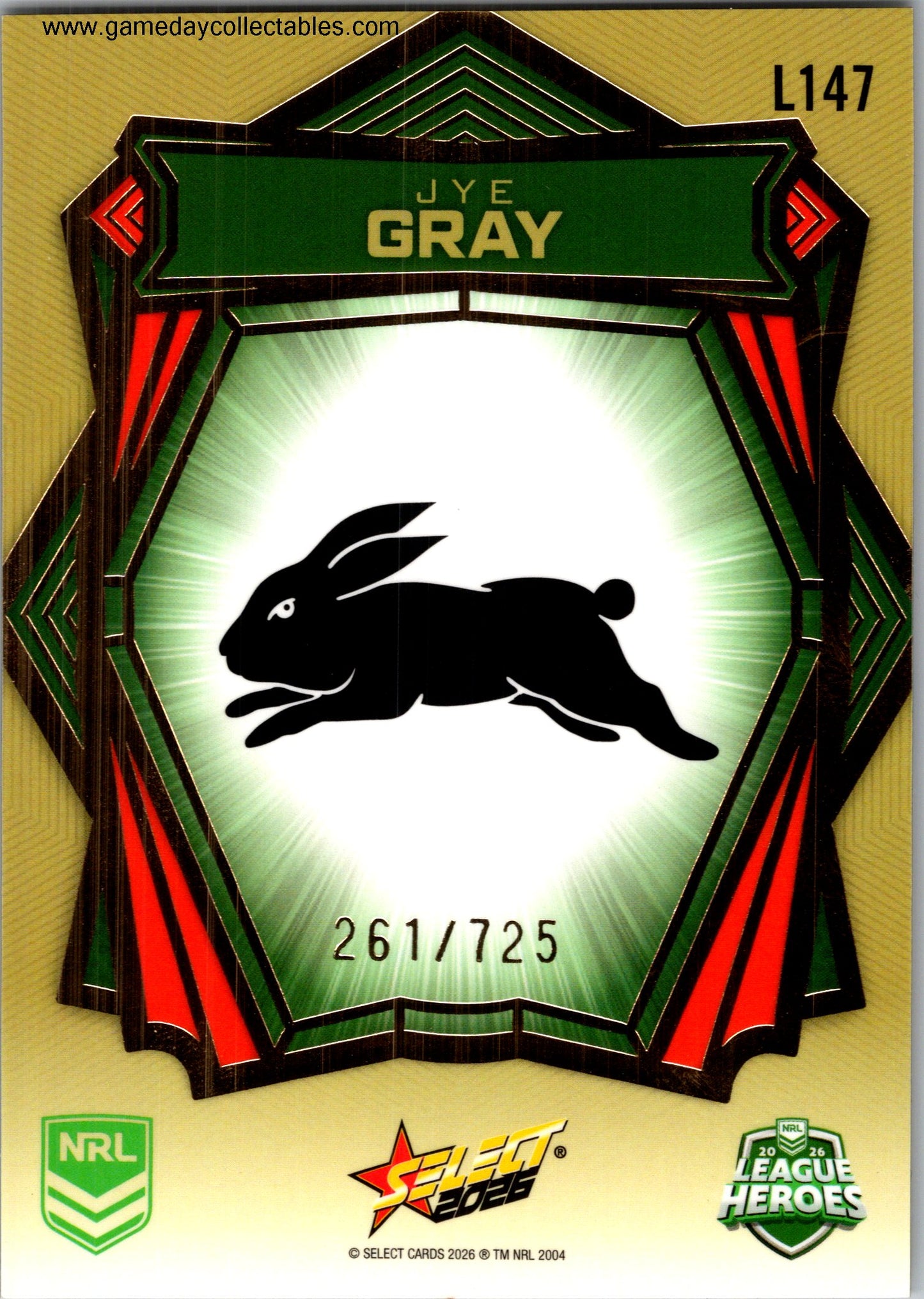 2026 NRL League Heroes Luminous Gold Back - L147 Jye Gray - South Sydney Rabbitohs