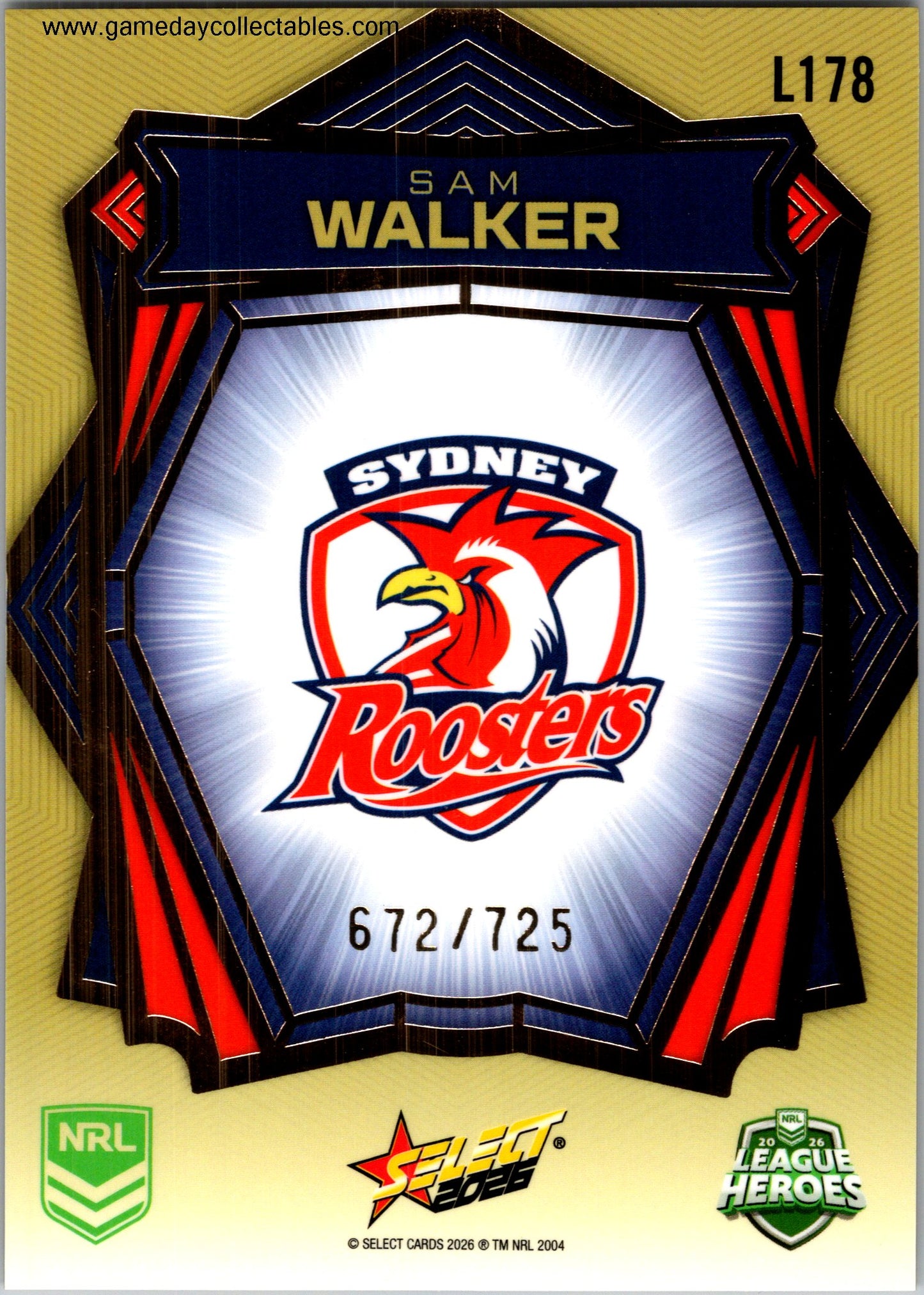 2026 NRL League Heroes Luminous Gold Back - L178 Sam Walker - Sydney Roosters