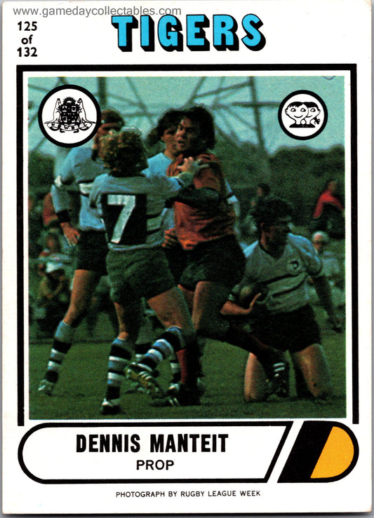 1976 SCANLENS - 125 Dennis Manteit - Balmain Tigers