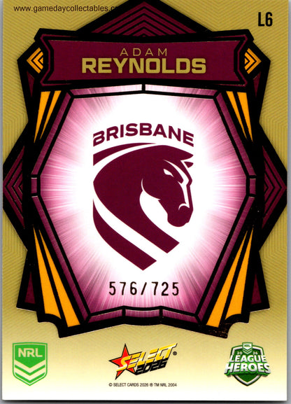 2026 NRL League Heroes Luminous Gold Back - L006 Adam Reynolds - Brisbane Broncos