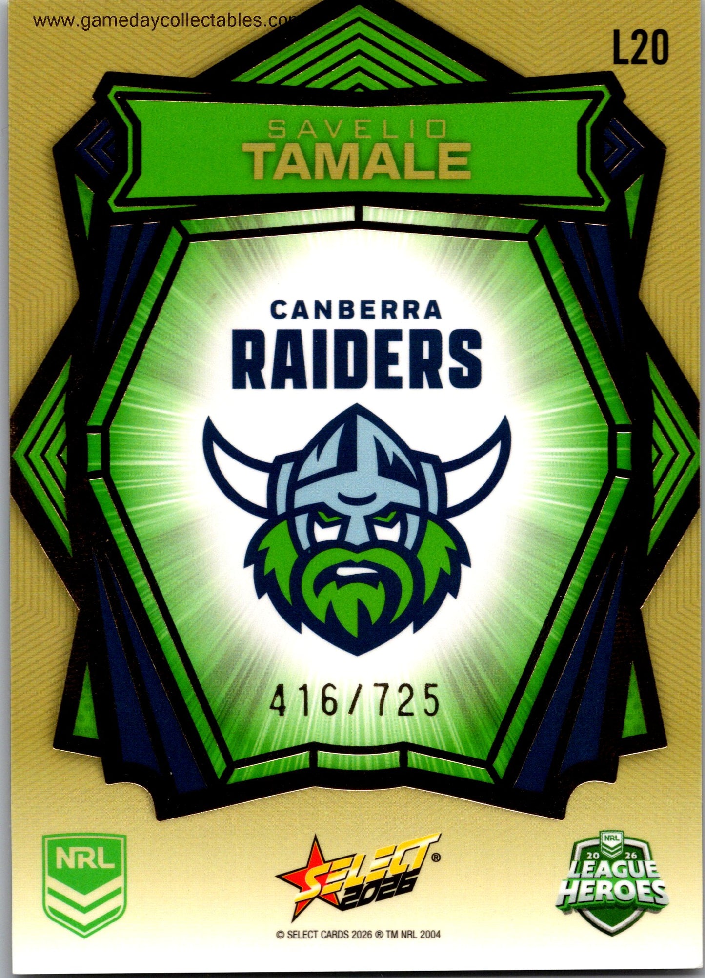 2026 NRL League Heroes Luminous Gold Back - L020 Savelio Tamale - Canberra Raiders