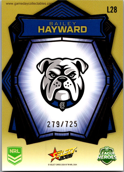2026 NRL League Heroes Luminous Gold Back - L028 Bailey Hayward - Canterbury Bulldogs