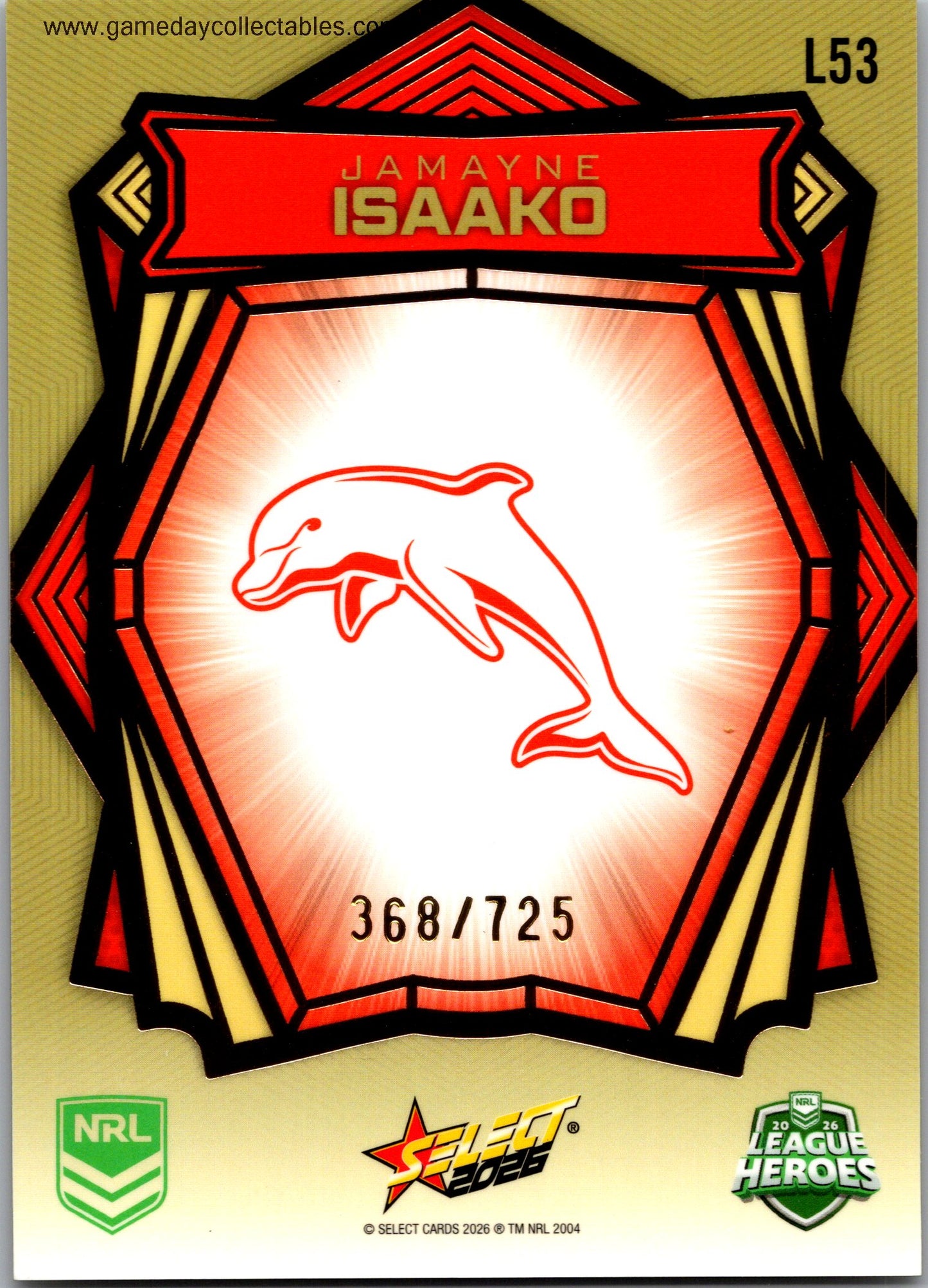 2026 NRL League Heroes Luminous Gold Back - L053 Jamayne Isaako - Dolphins