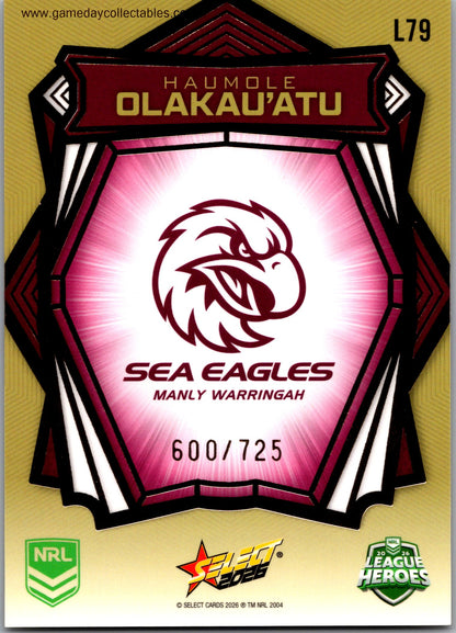 2026 NRL League Heroes Luminous Gold Back - L079 Haumole Olakau'atu - Manly Warringah Sea Eagles