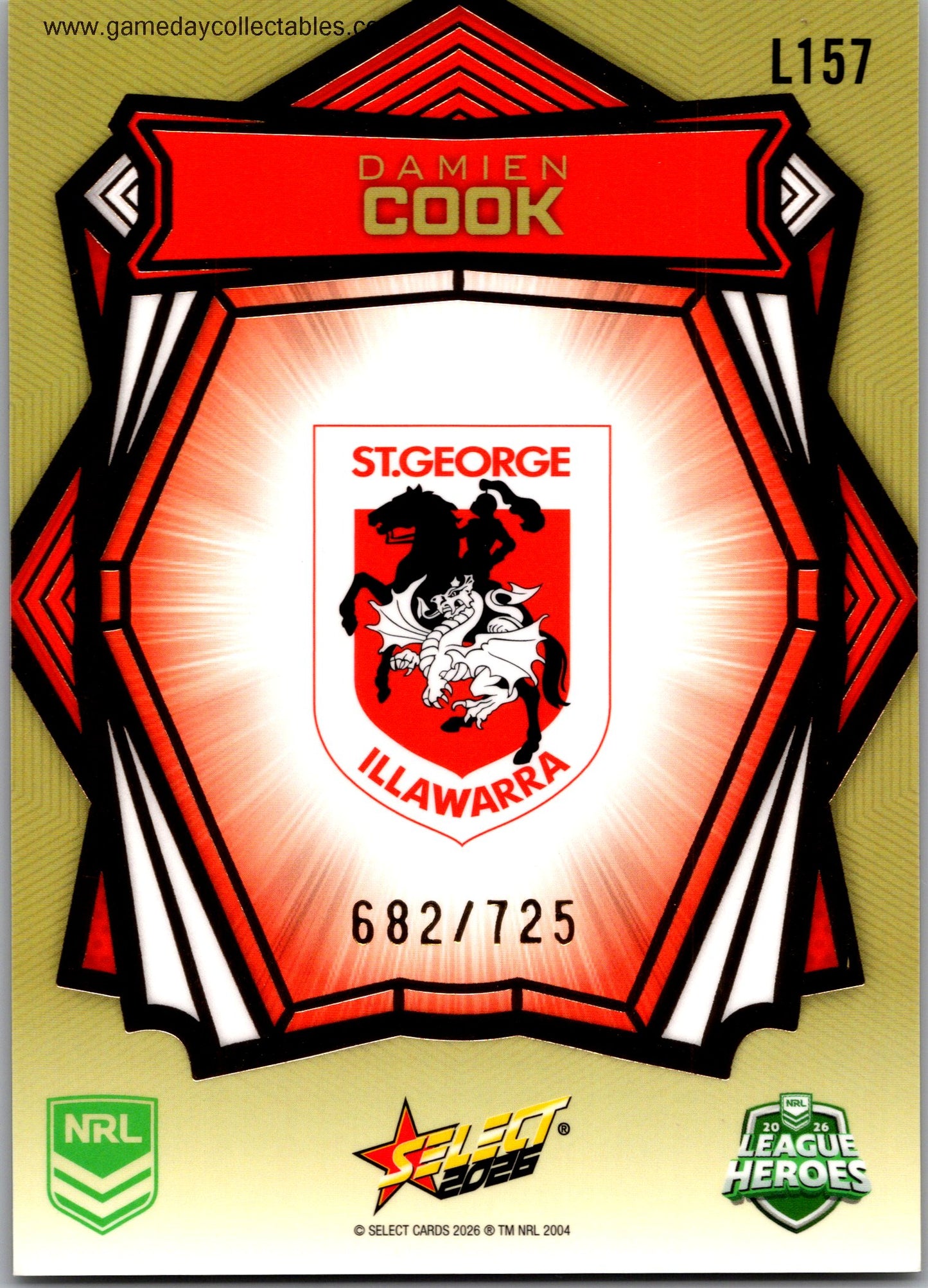 2026 NRL League Heroes Luminous Gold Back - L157 Damien Cook - St George Illawarra Dragons