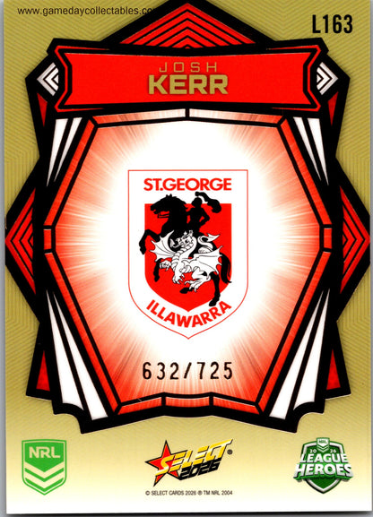 2026 NRL League Heroes Luminous Gold Back - L163 Josh Kerr - St George Illawarra Dragons