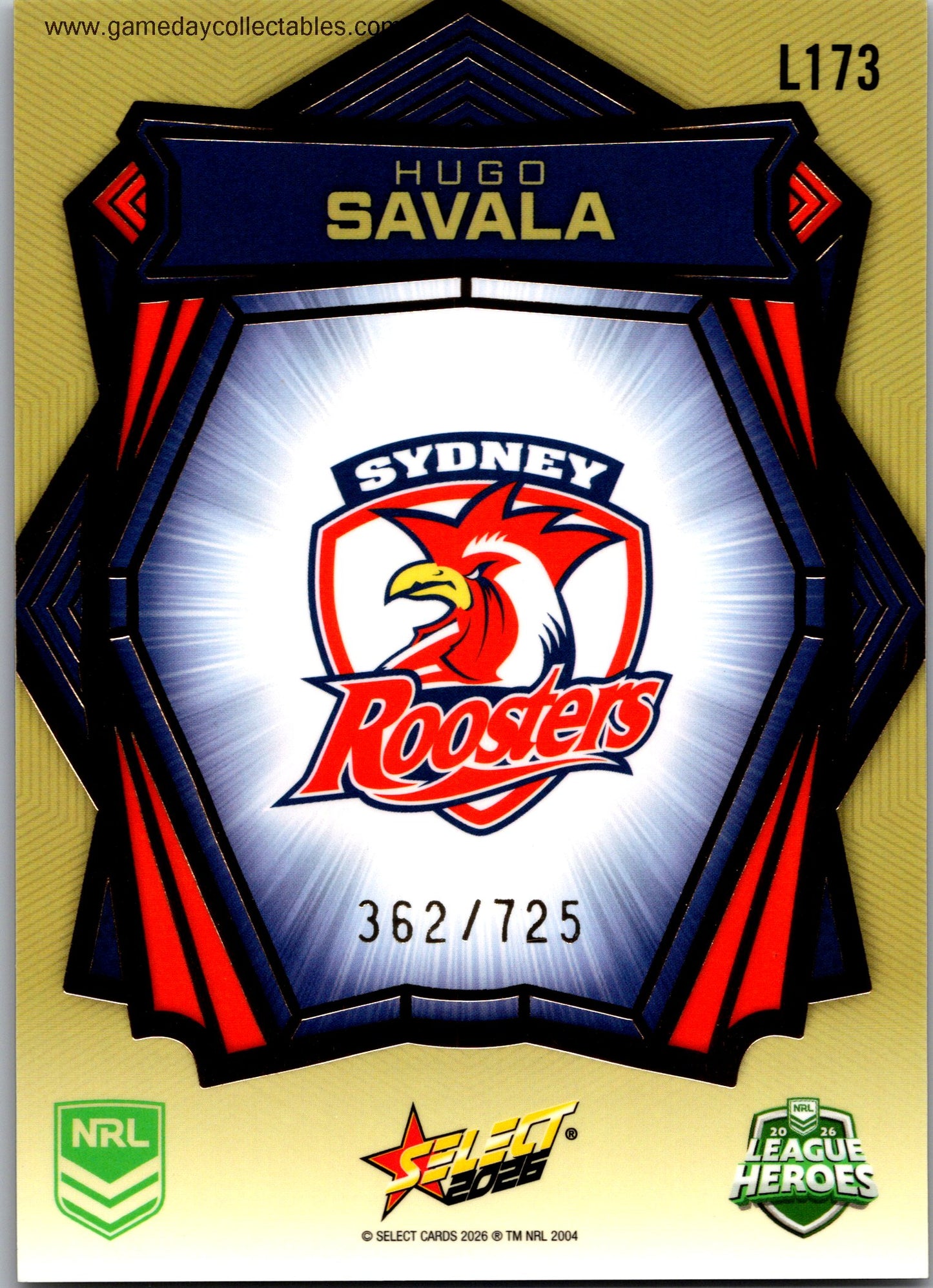 2026 NRL League Heroes Luminous Gold Back - L173 Hugo Savala - Sydney Roosters