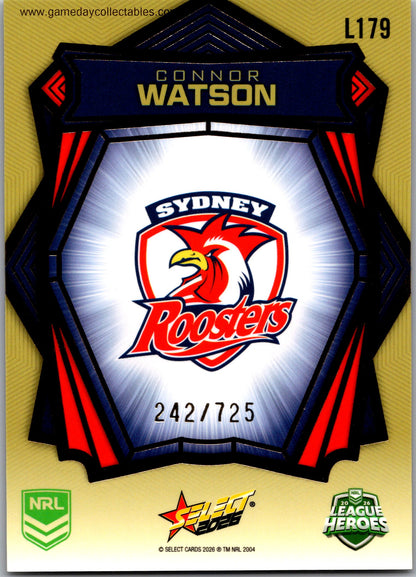 2026 NRL League Heroes Luminous Gold Back - L179 Connor Watson - Sydney Roosters