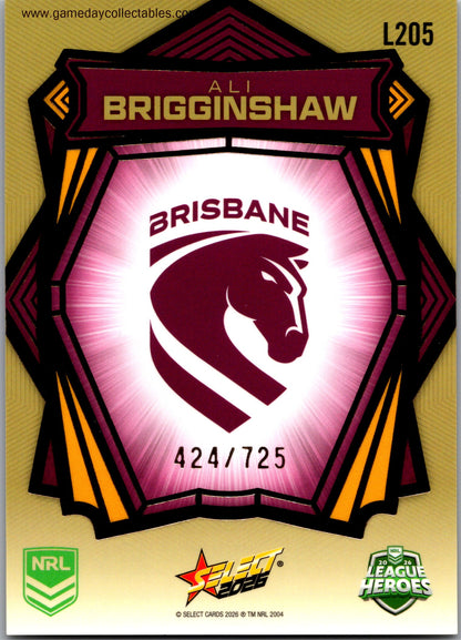 2026 NRL League Heroes Luminous Gold Back - L205 Ali Brigginshaw - Brisbane Broncos