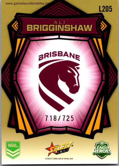 2026 NRL League Heroes Luminous Gold Back - L205 Ali Brigginshaw - Brisbane Broncos